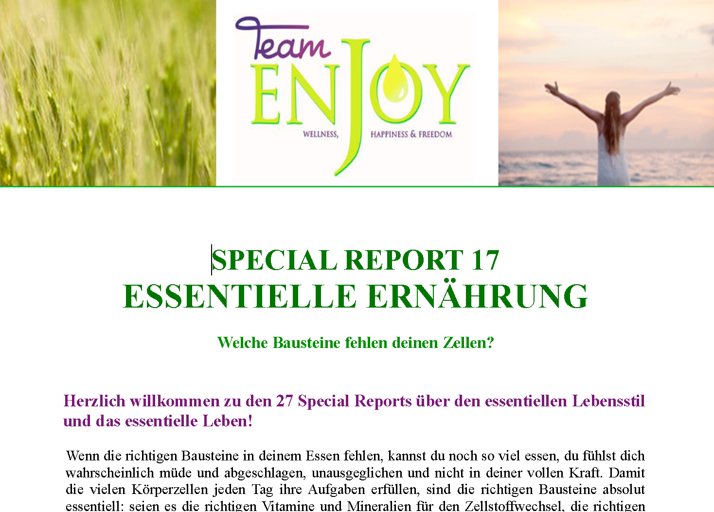 Special Report 17 „Essentielle Ernährung - welche Bausteine fehlen deinen Zellen?